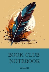 Cover of the 'Book Club Notebook,' featuring a simple and elegant design tailored for avid readers and note-takers, with designated spaces for thoughts and reflections on their readings.